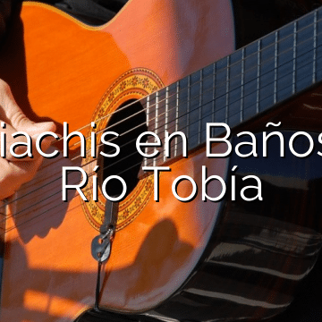Mariachis en Baños de Río Tobía