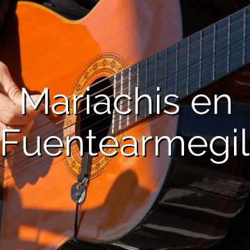 Mariachis en Fuentearmegil