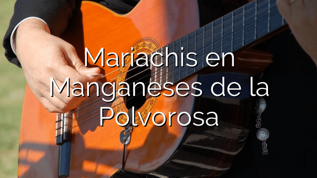 Mariachis en Manganeses de la Polvorosa