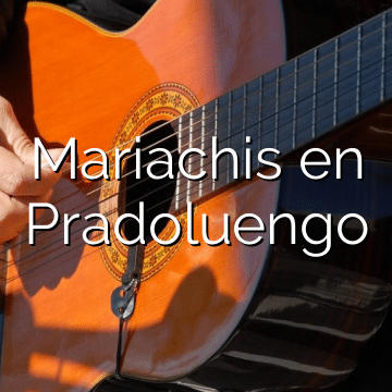 Mariachis en Pradoluengo