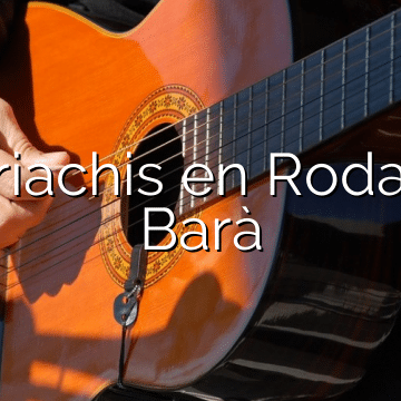 Mariachis en Roda de Barà