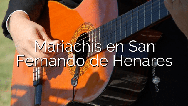Mariachis en San Fernando de Henares