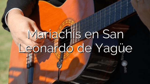 Mariachis en San Leonardo de Yagüe