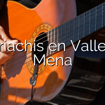 Mariachis en Valle de Mena