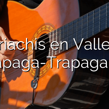 Mariachis en Valle de Trápaga-Trapagaran
